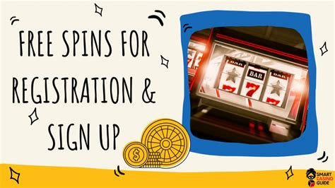 free spins sign up|Sign Up Free Spins for All Online Casinos 2024 .